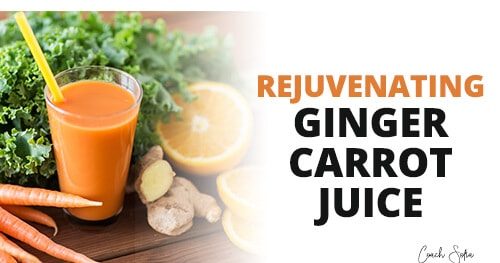 The Healthiest Ginger Carrot Juice - Coach Sofia Fitness