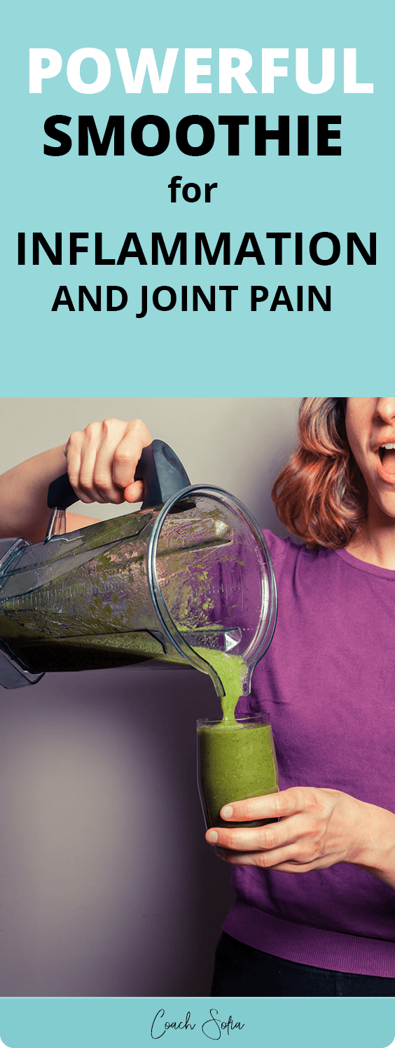 Powerful Smoothie for Inflammation and Joint Pain Coach Sofia Fitness