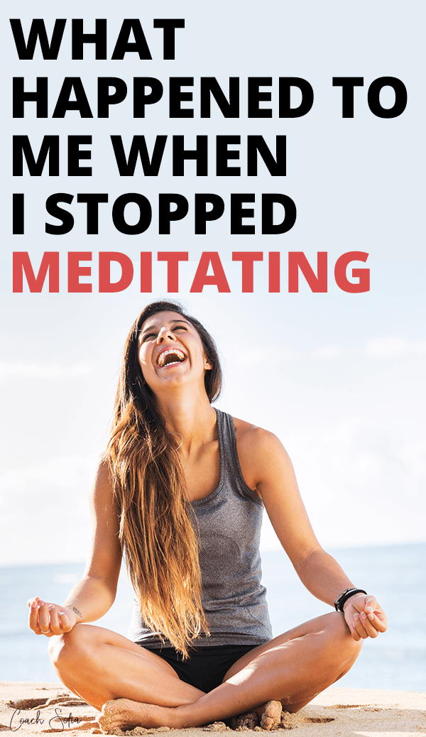 I Stopped Mindfulness Meditation And This Is What Happened - Coach ...