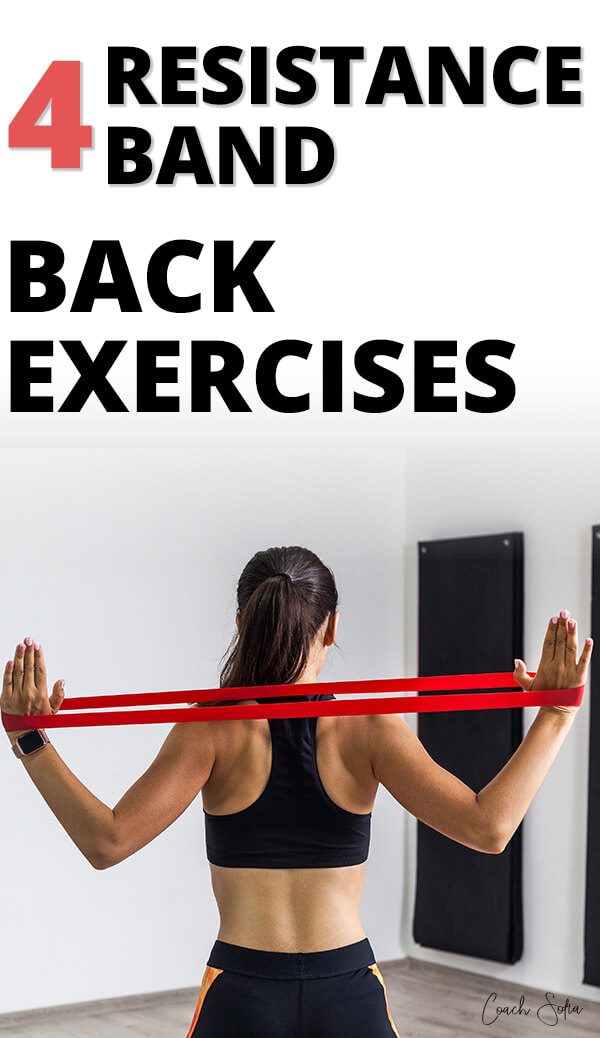 4 Resistance Band Exercises To Strengthen The Back - Coach Sofia Fitness
