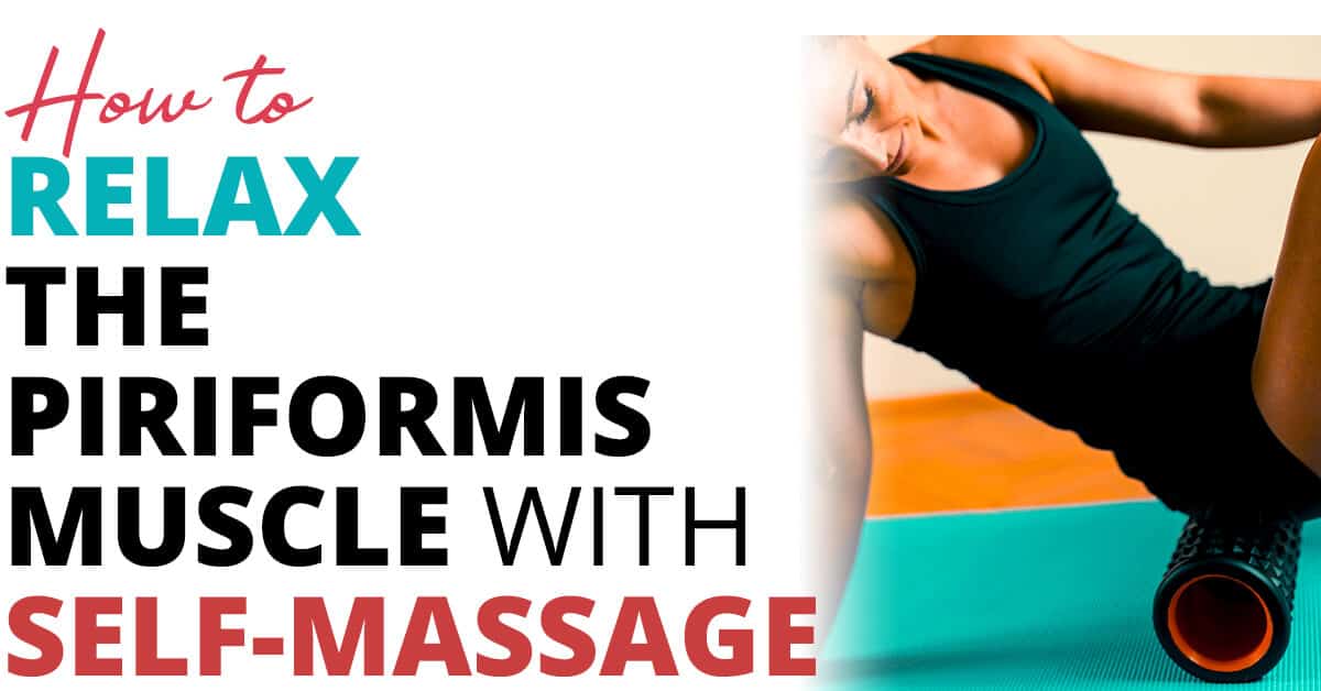 https://coachsofiafitness-1134f.kxcdn.com/wp-content/uploads/2020/05/How-to-relax-the-piriformis-muscle-with-self-massage.jpg