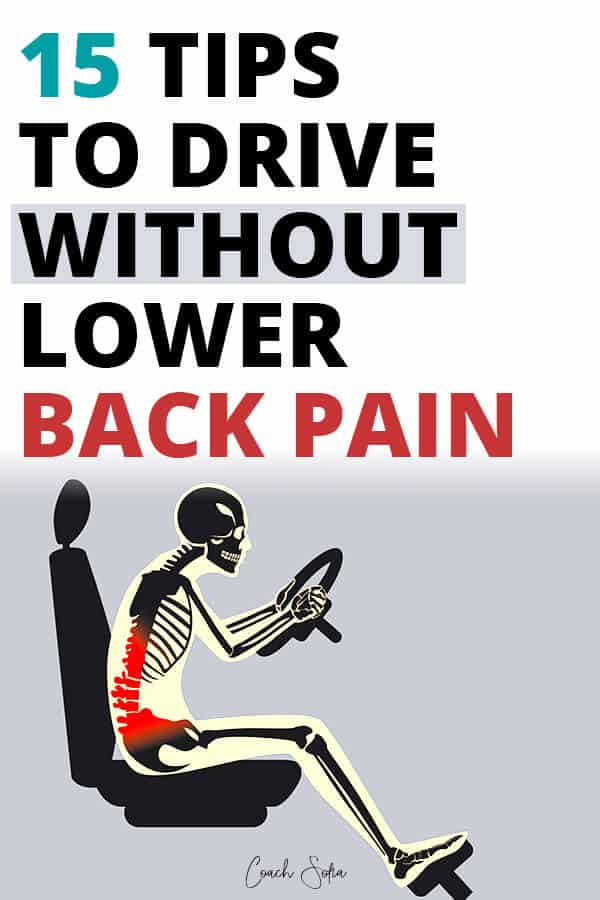 12 Ways to Reduce Lower Back Pain When Driving