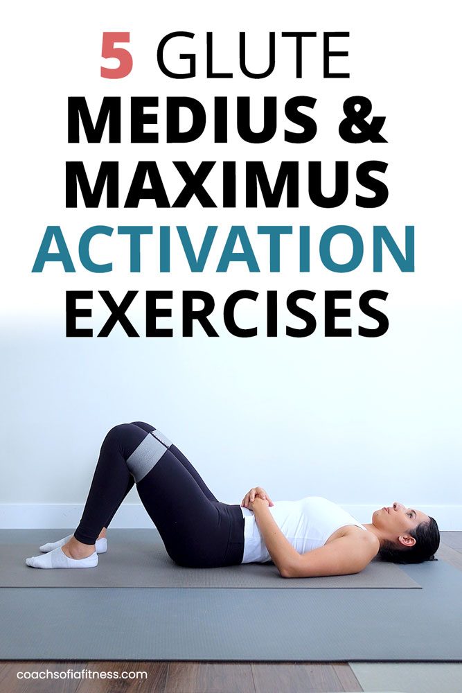 5 Gluteus Medius and Maximus Exercises To Activate Your Glutes Quickly ...